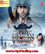 Hum Tum Dushman Dushman 2015 song download